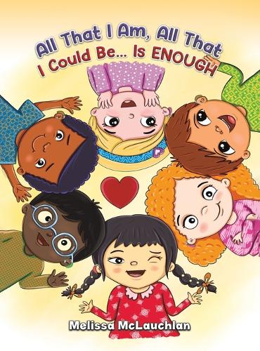 Бумажная книга «All That I Am, All That I Could Be… Is Enough», автор Мелисса Маклаухлан - фото №1