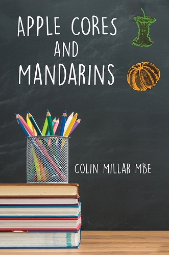 Бумажная книга «Apple Cores and Mandarins», автор Колин Миллар - фото №1
