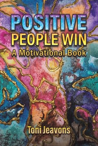 Бумажная книга «Positive People Win: A Motivational Book», автор Тони Дживонс - фото №1