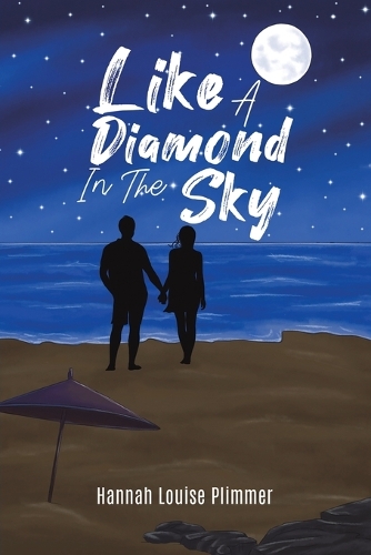 Бумажная книга «Like a Diamond in the Sky», автор Ханна Луиза Плиммер - фото №1