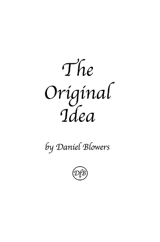 Бумажная книга «The Original Idea», автор Дэниел Блоуэрс - фото №1