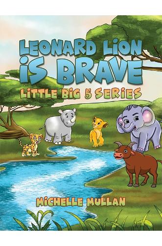 Бумажная книга «Leonard Lion is Brave: Little Big 5 Series», автор Мишель Маллан - фото №1