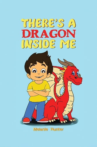 Бумажная книга «There's A Dragon Inside Me», автор Мелани Хантер - фото №1
