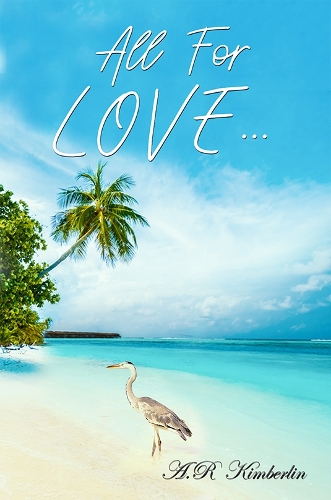 Бумажная книга «All For Love...», автор А.Р. Кимберлин - фото №1