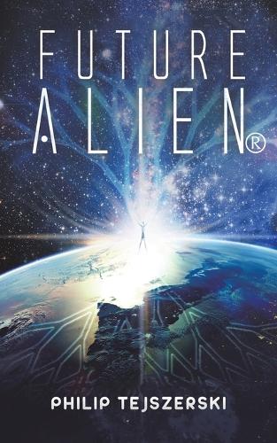 Бумажная книга «Future Alien(R)», автор Филипп Тейзерски - фото №1