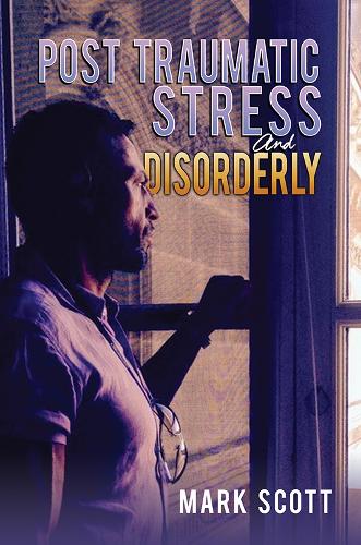 Паперова книга «Post Traumatic Stress And Disorderly», автор Марк Скотт - фото №1