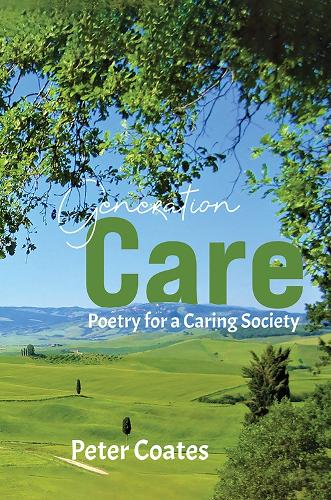 Бумажная книга «Generation Care: Poetry for a Caring Society», автор Питер Коутс - фото №1