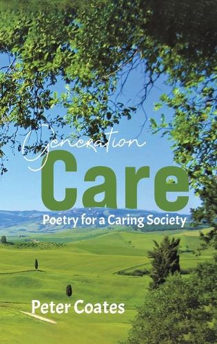 Бумажная книга «Generation Care: Poetry for a Caring Society», автор Питер Коутс - фото №1
