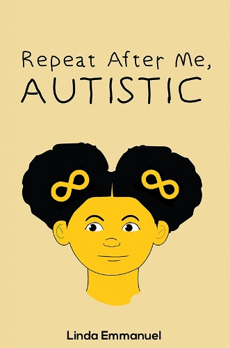 Бумажная книга «Repeat After Me, AUTISTIC», автор Линда Эммануэль - фото №1