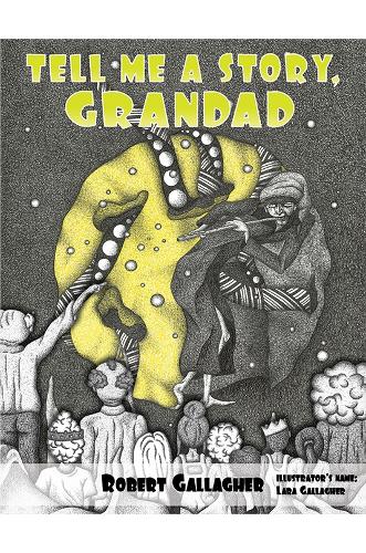 Бумажная книга «Tell Me A Story, Grandad», автор Роберт Галлахер - фото №1