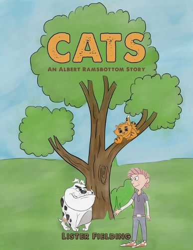 Бумажная книга «Cats: An Albert Ramsbottom Story», автор Листер Филдинг - фото №1
