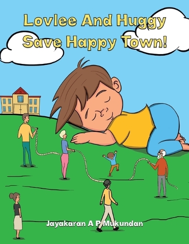Бумажная книга «Lovlee And Huggy Save Happy Town!», автор Джаякаран А. П. Мукундан - фото №1
