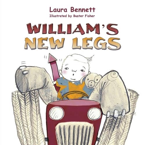 Бумажная книга «William's New Legs», автор Лаура Беннетт - фото №1