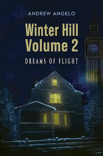 Бумажная книга «Winter Hill: Volume 2: Dreams of flight», автор Эндрю Анджело - фото №1