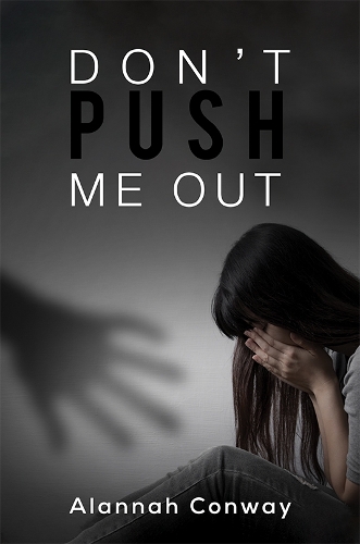 Паперова книга «Don't Push Me Out», автор Алана Конвей - фото №1