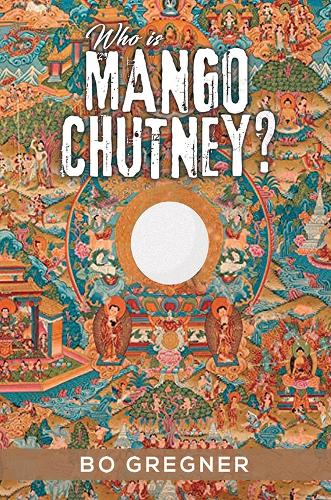 Бумажная книга «Who is Mango Chutney?», автор Бо Грегнер - фото №1