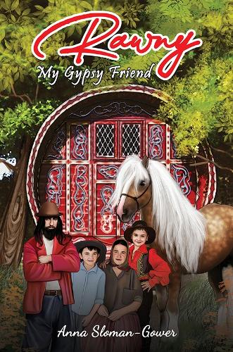 Бумажная книга «Rawny: My Gypsy Friend», автор Анна Сломан-Гауэр - фото №1