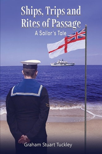 Бумажная книга «Ships, Trips and Rites of Passage: A Sailor's Tale», автор Грэм Стюарт Такли - фото №1