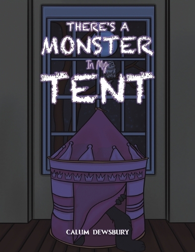 Бумажная книга «There's a Monster in My Tent», автор Калум Дьюсбери - фото №1
