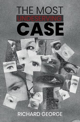 Бумажная книга «The Most Undeserving Case», автор Ричард Джордж - фото №1