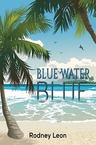 Бумажная книга «Blue Water Blue», автор Родни Леон - фото №1