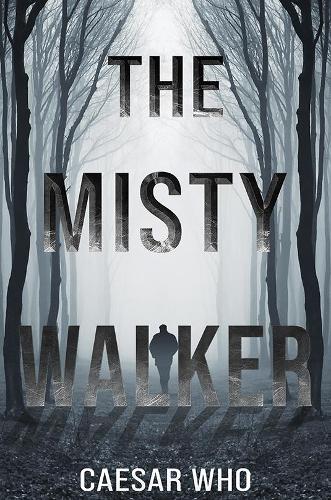 Бумажная книга «The Misty Walker», автор Цезарь Ху - фото №1