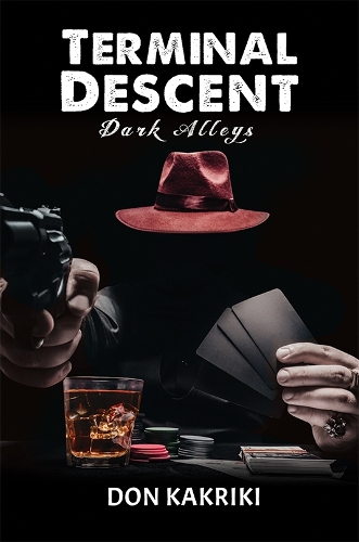 Бумажная книга «Terminal Descent: Dark Alleys», автор Дон Какрики - фото №1
