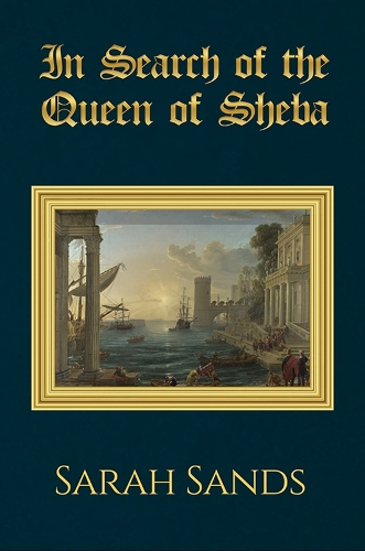 Паперова книга «In Search of the Queen of Sheba», автор Сара Сендс - фото №1