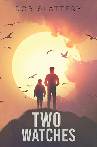 Паперова книга «Two Watches», автор Роб Слеттері - фото №1