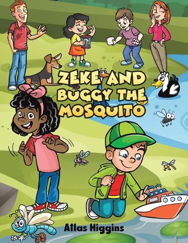 Бумажная книга «Zeke and Buggy the Mosquito», автор Атлас Хиггинс - фото №1