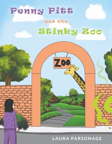 Бумажная книга «Penny Pitt And The Stinky Zoo», автор Лора Парсонаж - фото №1