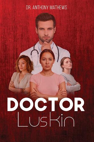 Паперова книга «Doctor Luskin», автор Ентоні Метьюз - фото №1