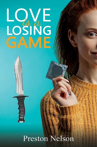 Бумажная книга «Love Is A Losing Game», автор Престон Нельсон - фото №1