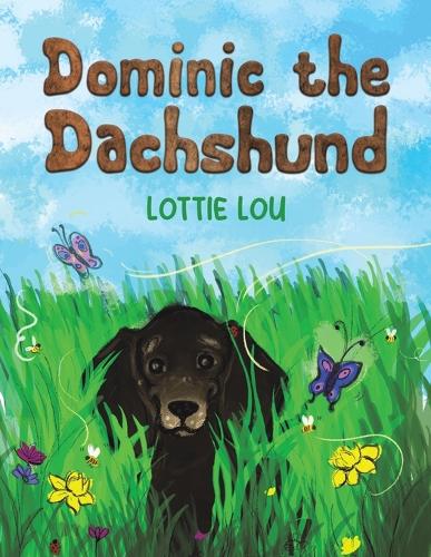 Бумажная книга «Dominic the Dachshund», автор Лотти Лу - фото №1