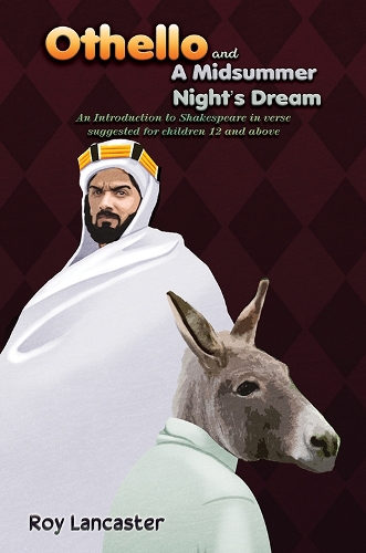 Бумажная книга «Othello and A Midsummer Night's Dream: An Introduction to Shakespeare in verse suggested for children 12 and above», автор Рой Ланкастер - фото №1