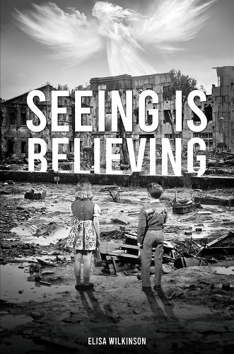 Паперова книга «Seeing Is Believing», автор Еліза Вілкінсон - фото №1