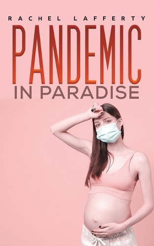 Бумажная книга «Pandemic in Paradise», автор Рэйчел Лафферти - фото №1