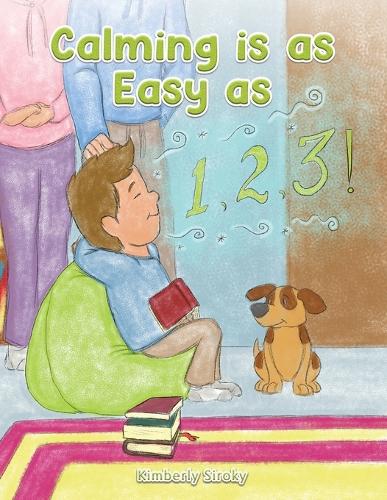 Бумажная книга «Calming Is as Easy as 1, 2, 3!», автор Кимберли Сироки - фото №1