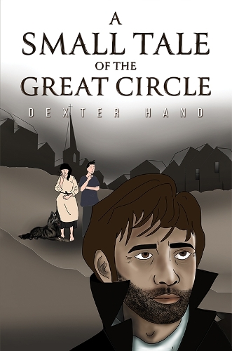 Бумажная книга «A Small Tale of the Great Circle», автор Декстер Хэнд - фото №1