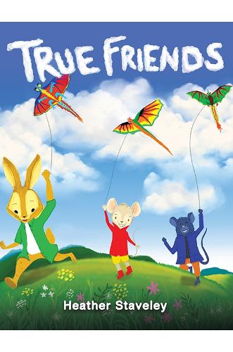 Бумажная книга «True Friends», автор Хизер Стейвли - фото №1