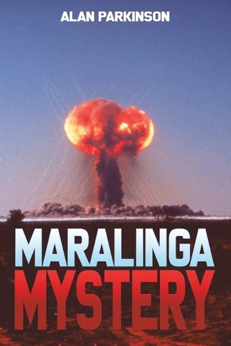 Паперова книга «Maralinga Mystery», автор Алан Паркінсон - фото №1