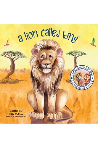 Бумажная книга «A Lion Called King», автор PRG Collins - фото №1