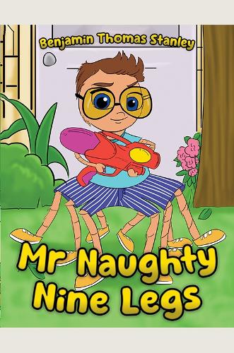 Бумажная книга «Mr Naughty Nine Legs», автор Бенджамин Томас Стэнли - фото №1
