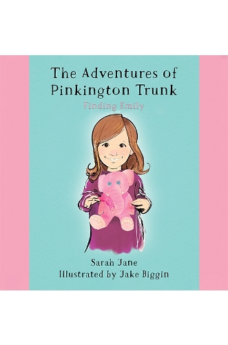 Бумажная книга «The Adventures of Pinkington Trunk: Finding Emily», автор Сара Джейн - фото №1