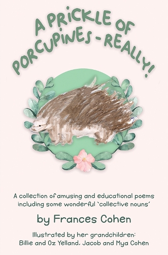 Бумажная книга «A Prickle of Porcupines: Really!», автор Фрэнсис Коэн - фото №1