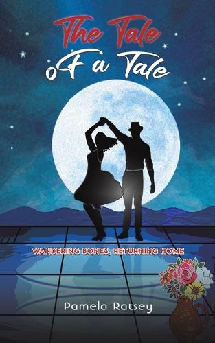 Паперова книга «The Tale of a Tale: Wandering Bones, Returning Home», автор Памела Ретсі - фото №1