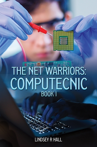 Бумажная книга «The Net Warriors: Computecnic Book 1», автор Линдси Р. Холл - фото №1
