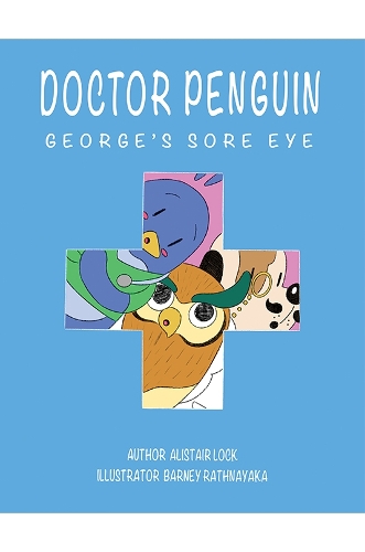 Бумажная книга «Doctor Penguin - George's Sore Eye», автор Алистер Лок - фото №1