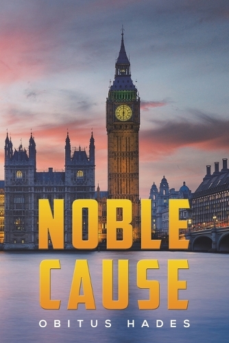 Бумажная книга «Noble Cause», автор Обитус Аид - фото №1