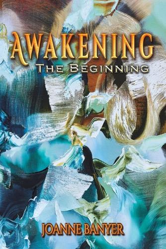 Бумажная книга «Awakening: The Beginning», автор Джоанн Баньер - фото №1